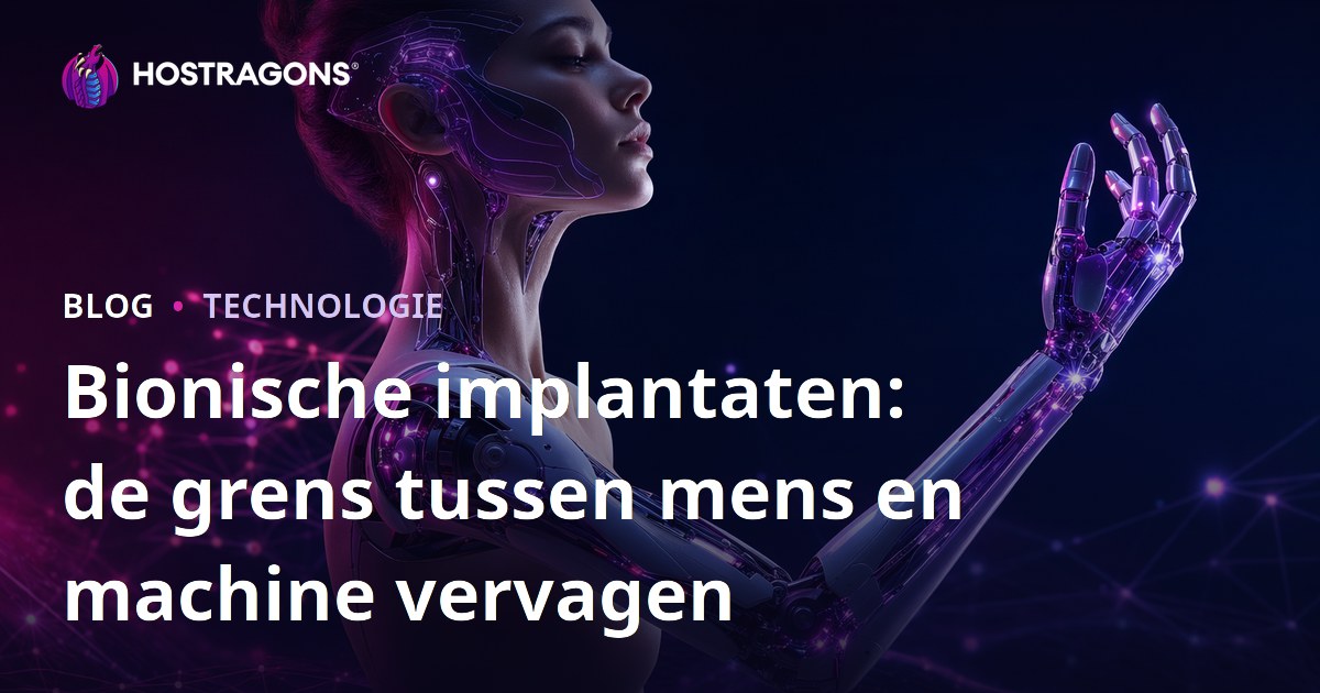 Bionische implantaten: de grens tussen mens en machine vervagen