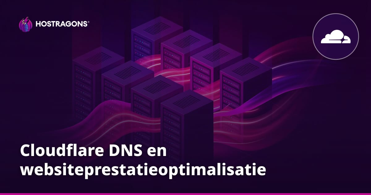 Cloudflare DNS en websiteprestatieoptimalisatie