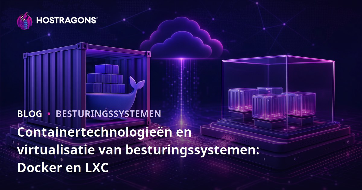 Containertechnologieën en virtualisatie van besturingssystemen: Docker en LXC