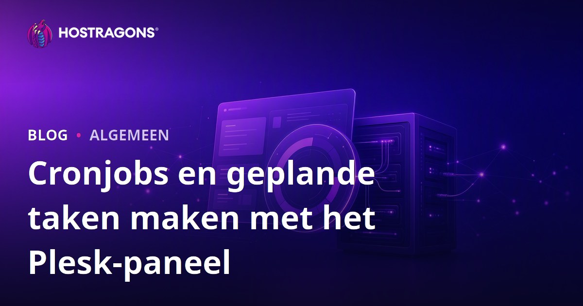 Cronjobs en geplande taken maken met het Plesk-paneel