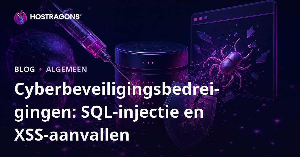 Cyberbeveiligingsbedreigingen: SQL-injectie en XSS-aanvallen