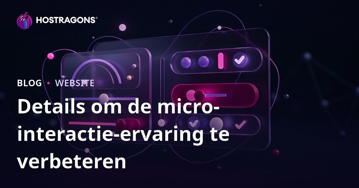 Details om de micro-interactie-ervaring te verbeteren