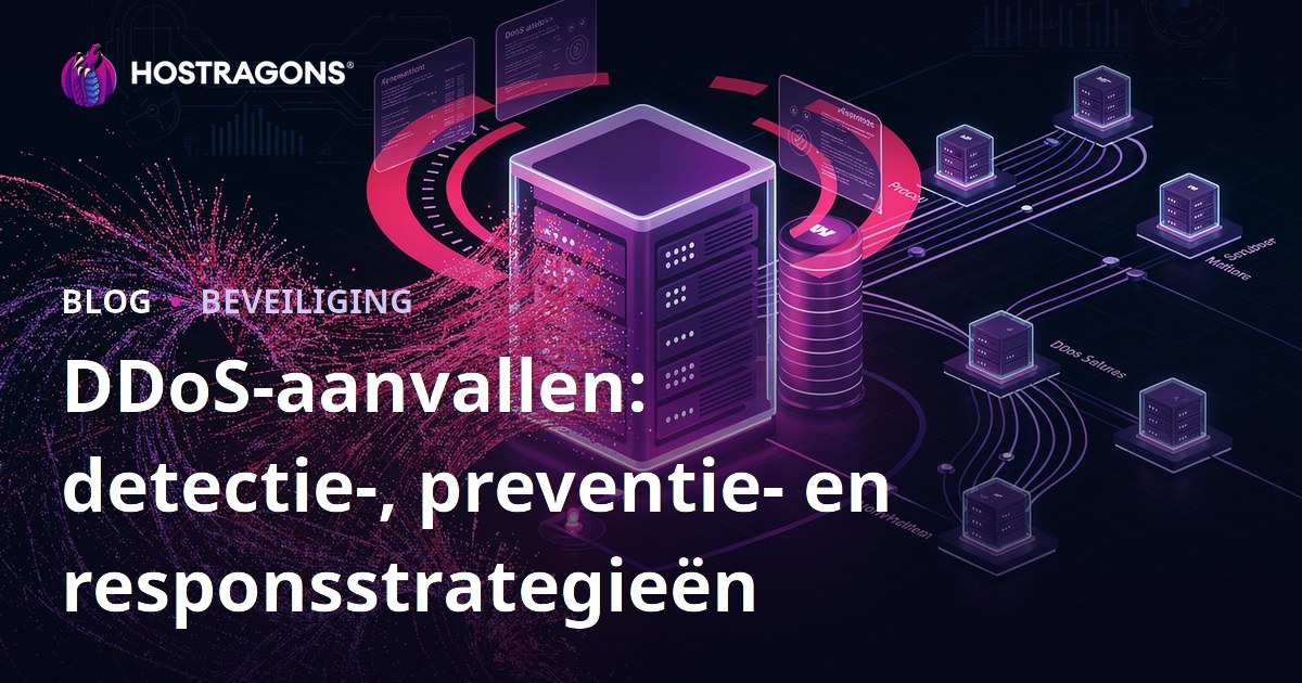 DDoS-aanvallen: detectie-, preventie- en responsstrategieën
