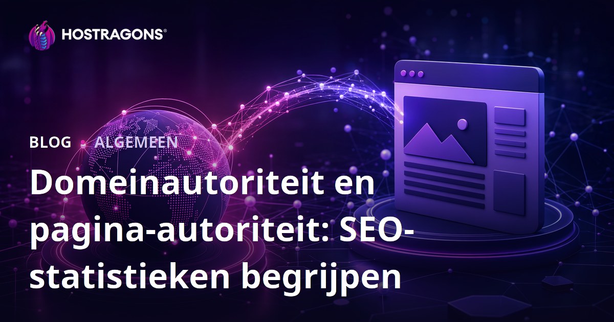 Domeinautoriteit en pagina-autoriteit: SEO-statistieken begrijpen