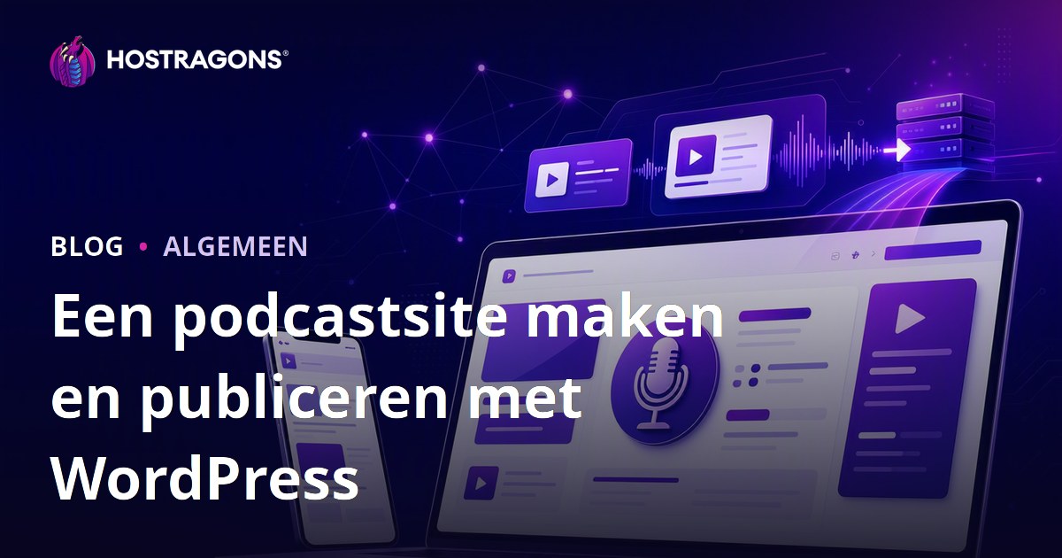 Een podcastsite maken en publiceren met WordPress