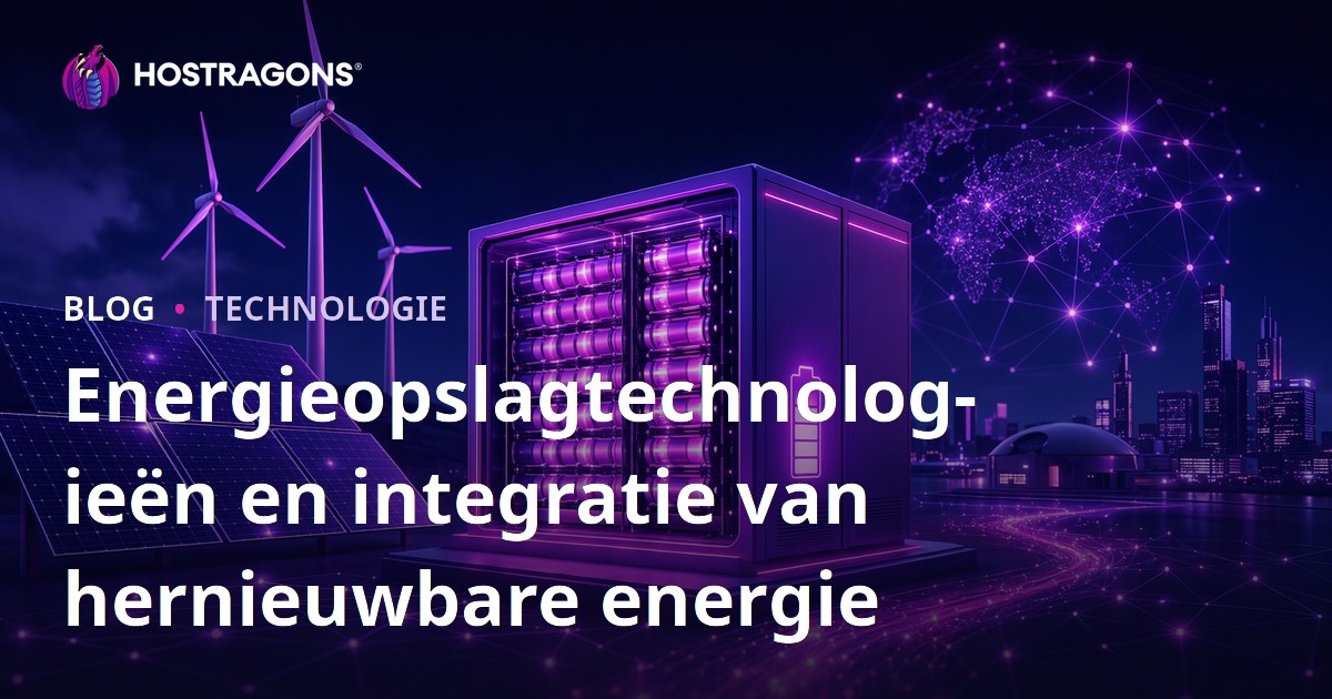 Energieopslagtechnologieën en integratie van hernieuwbare energie