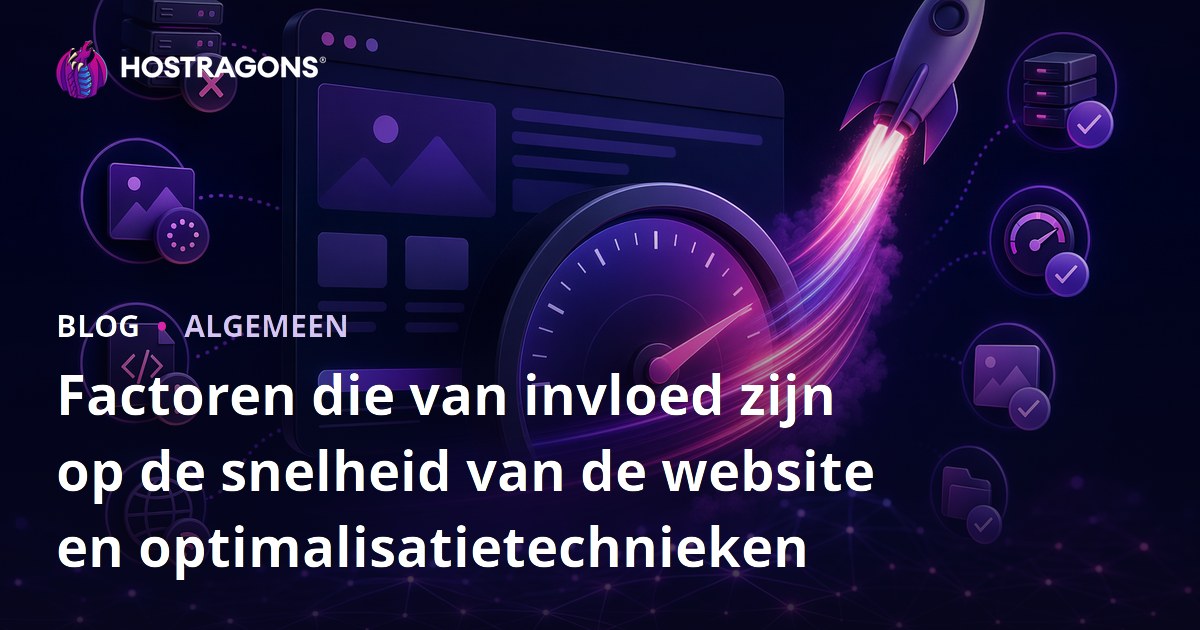 Factoren die van invloed zijn op de snelheid van de website en optimalisatietechnieken