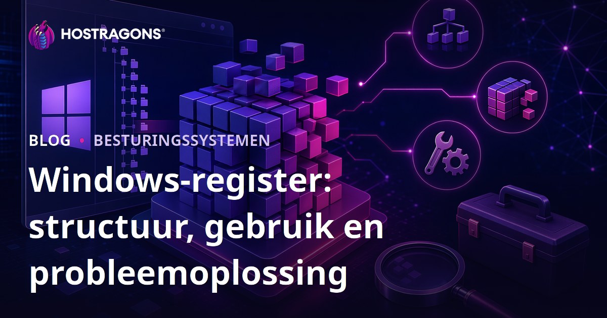 Windows-register: structuur, gebruik en probleemoplossing