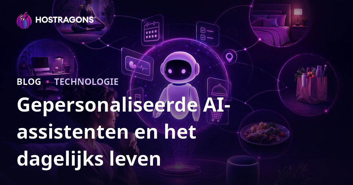 Gepersonaliseerde AI-assistenten en het dagelijks leven