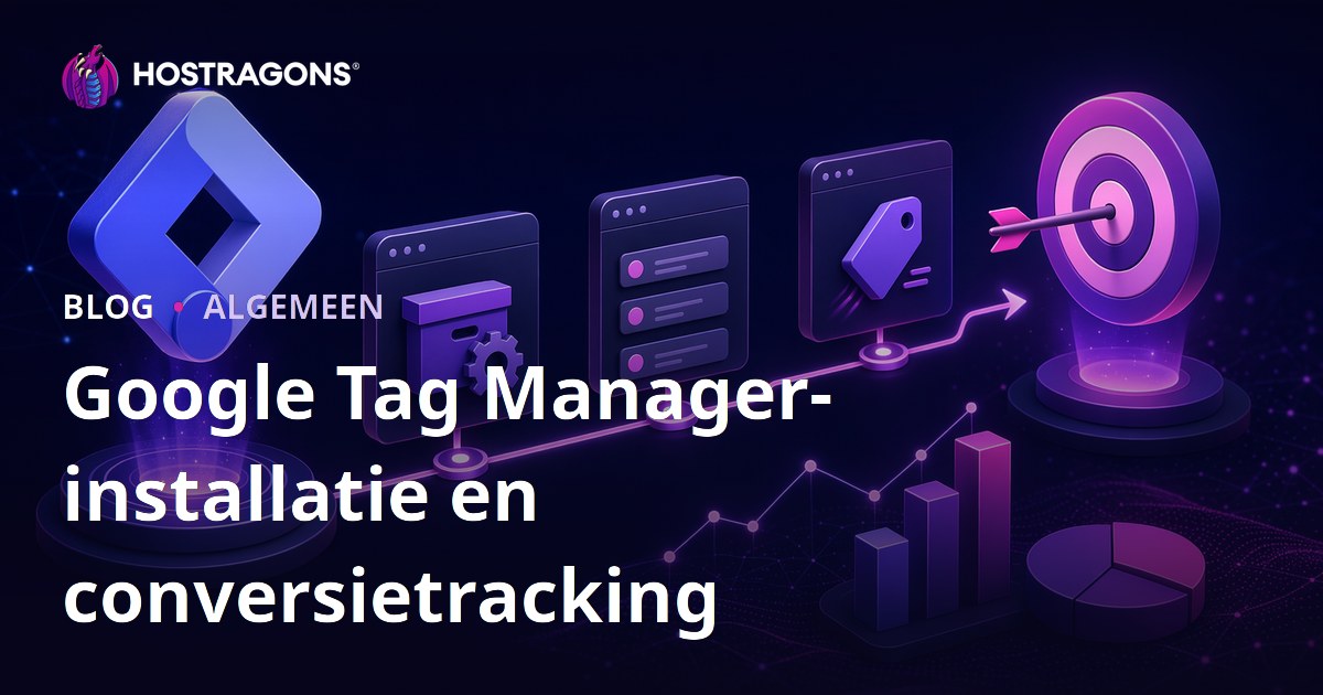 Google Tag Manager-installatie en conversietracking