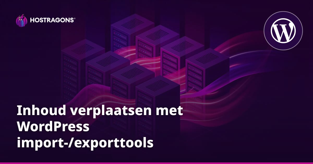 Inhoud verplaatsen met WordPress import-/exporttools