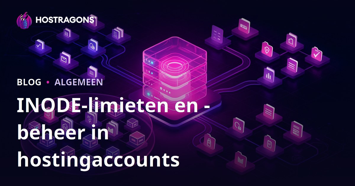 INODE-limieten en -beheer in hostingaccounts