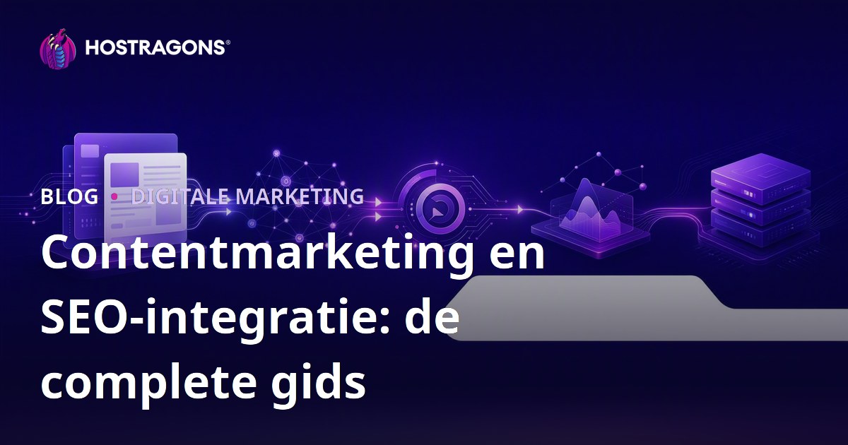 Contentmarketing en SEO-integratie: de complete gids