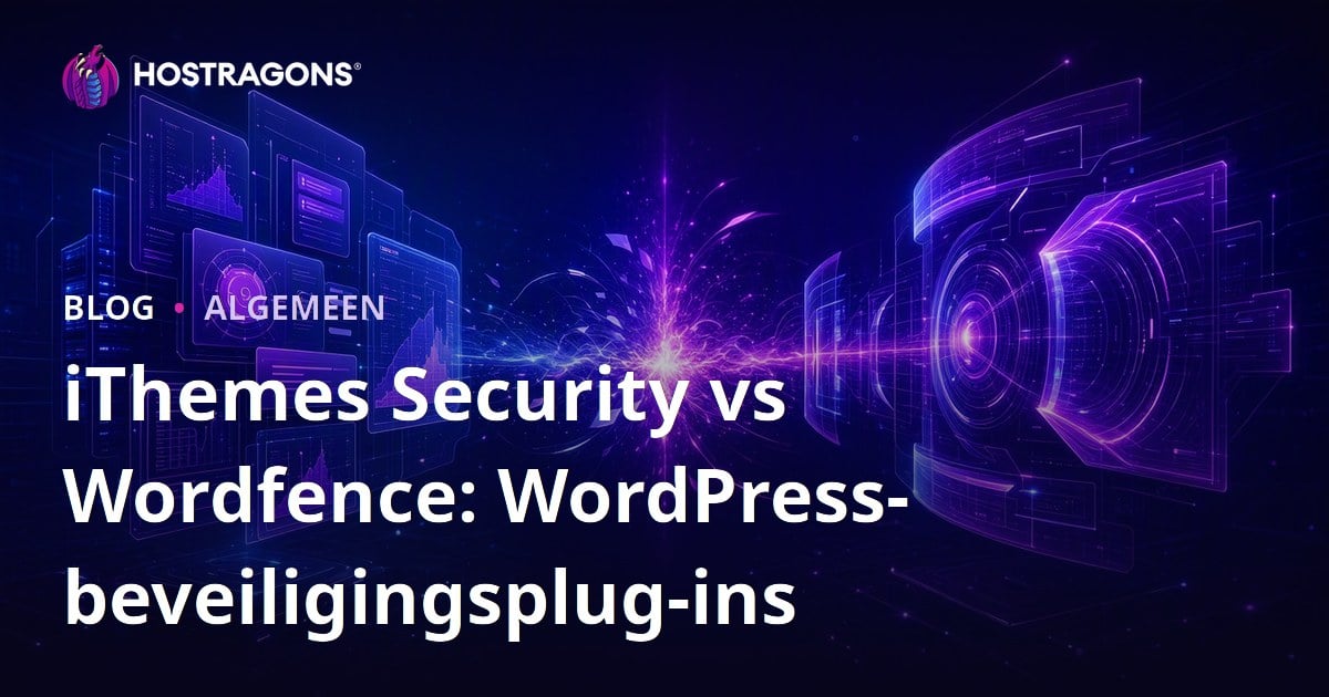 iThemes Security vs Wordfence: WordPress-beveiligingsplug-ins