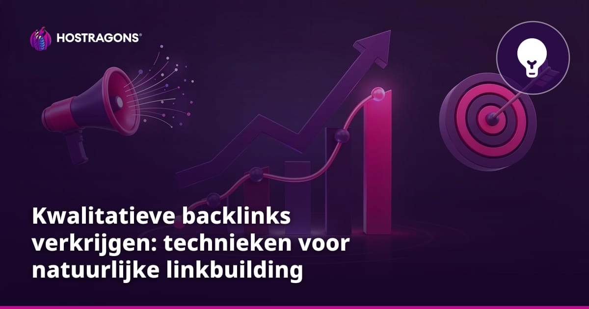 Kwalitatieve backlinks verkrijgen: technieken voor natuurlijke linkbuilding
