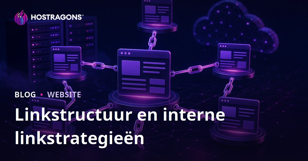 Linkstructuur en interne linkstrategieën