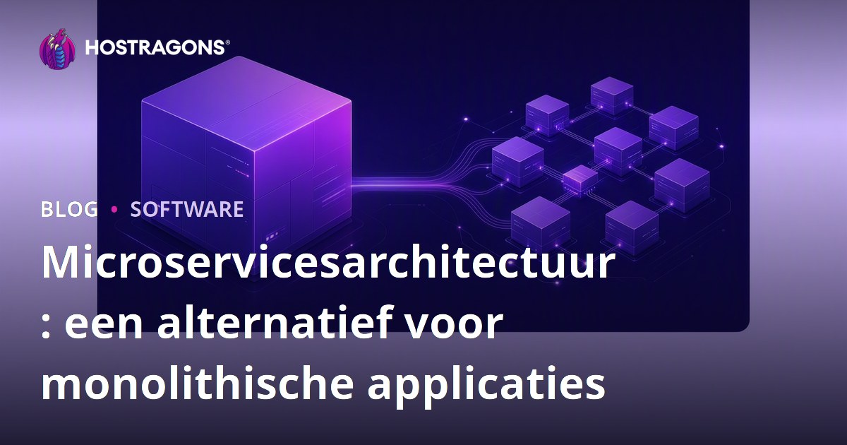 Microservicesarchitectuur: een alternatief voor monolithische applicaties