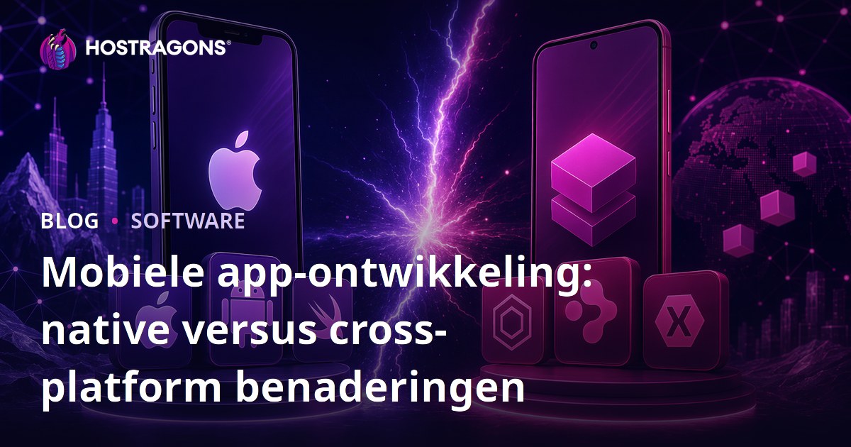 Mobiele app-ontwikkeling: native versus cross-platform benaderingen