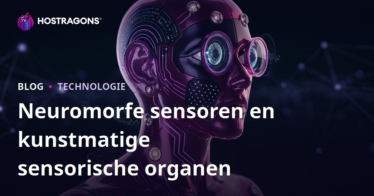 Neuromorfe sensoren en kunstmatige sensorische organen