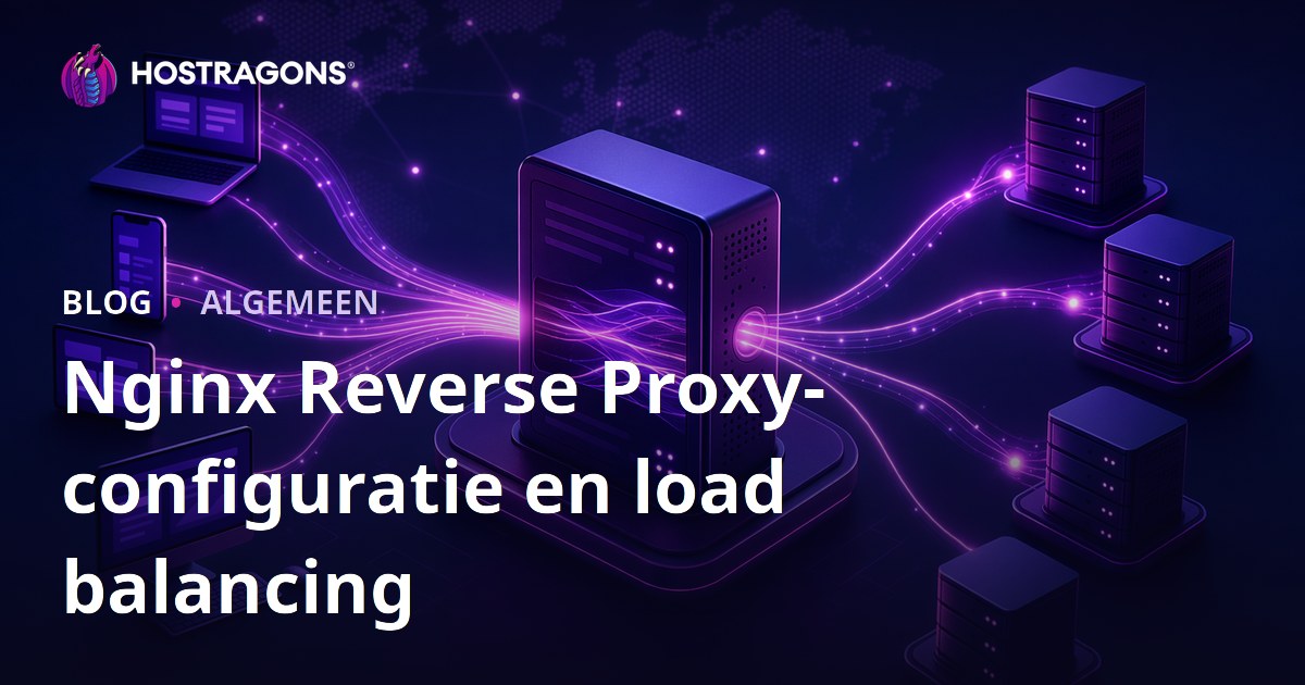 Nginx Reverse Proxy-configuratie en load balancing