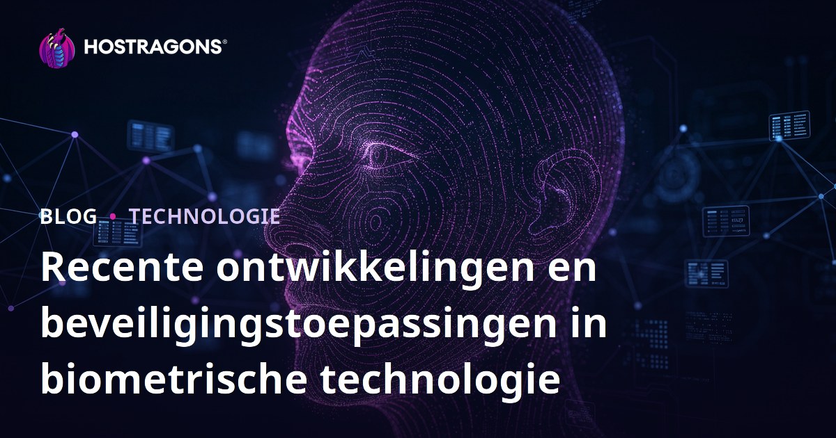 Recente ontwikkelingen en beveiligingstoepassingen in biometrische technologie