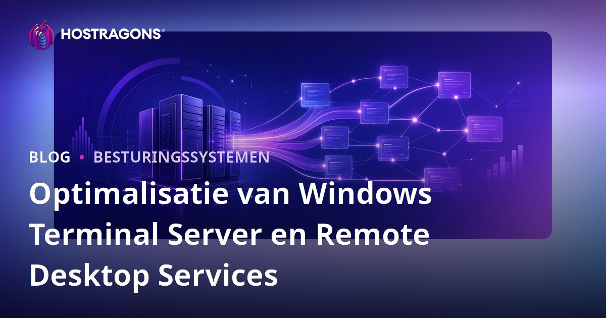 Optimalisatie van Windows Terminal Server en Remote Desktop Services