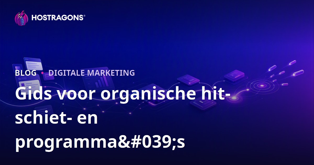 Gids voor organische hit-schiet- en programma's