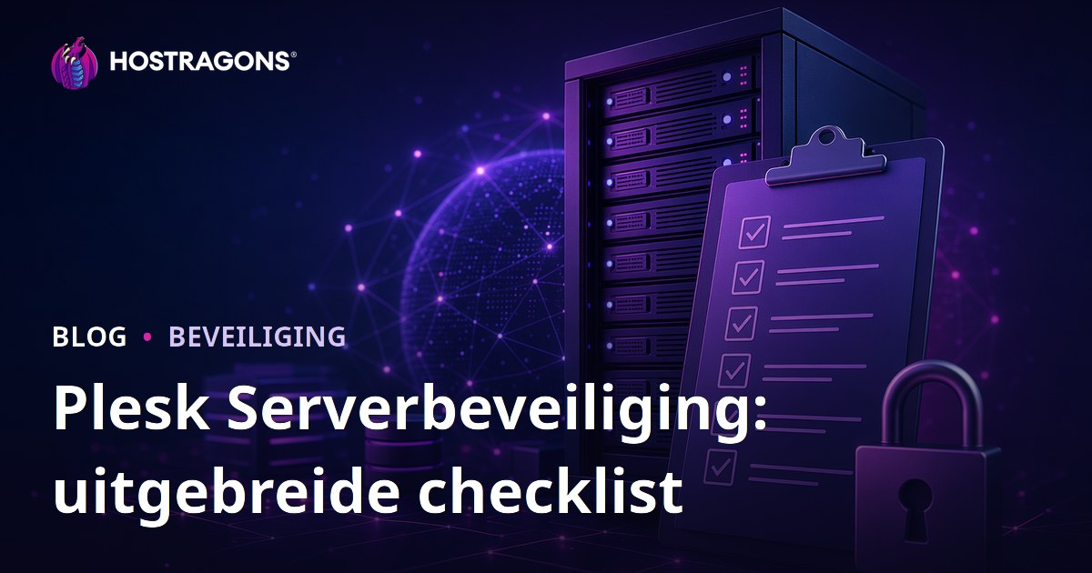 Plesk Serverbeveiliging: uitgebreide checklist