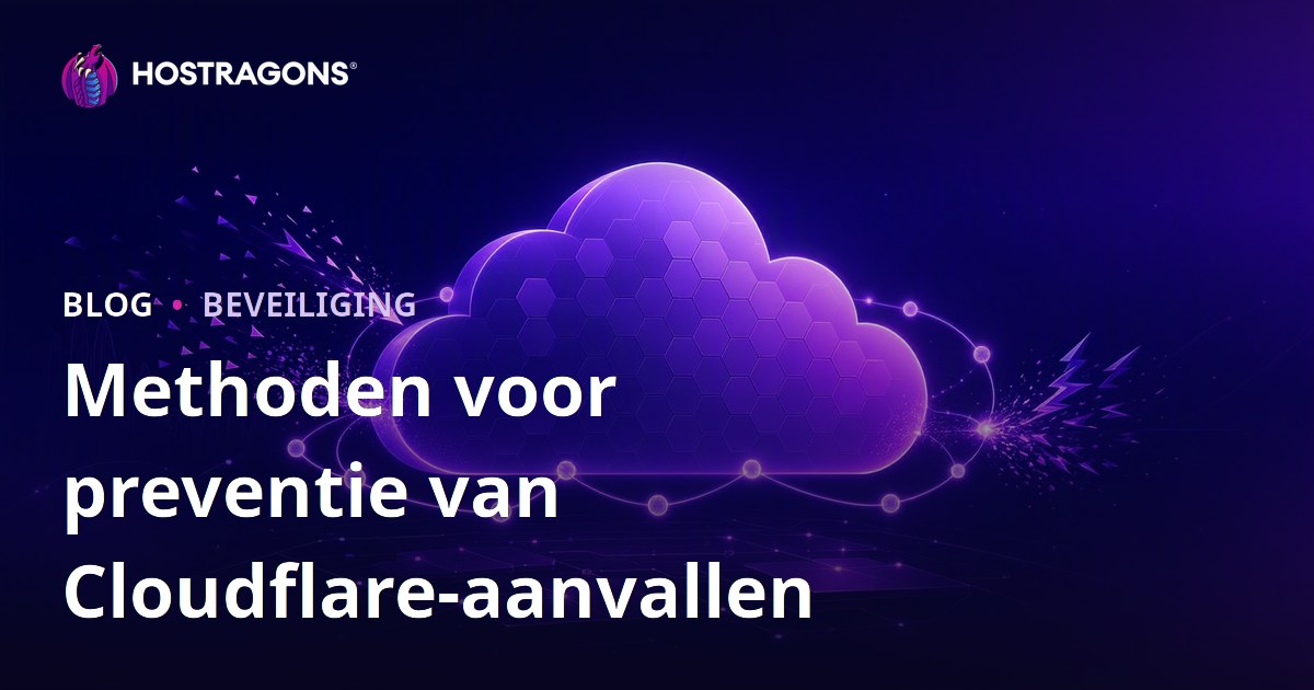 Methoden voor preventie van Cloudflare-aanvallen