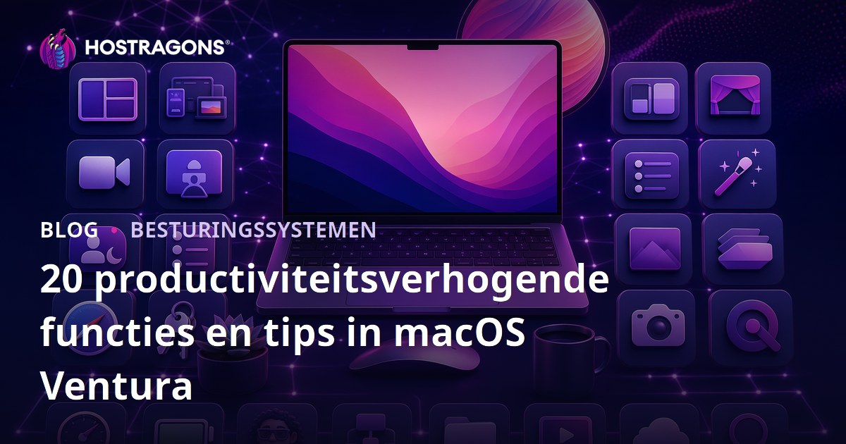 20 productiviteitsverhogende functies en tips in macOS Ventura
