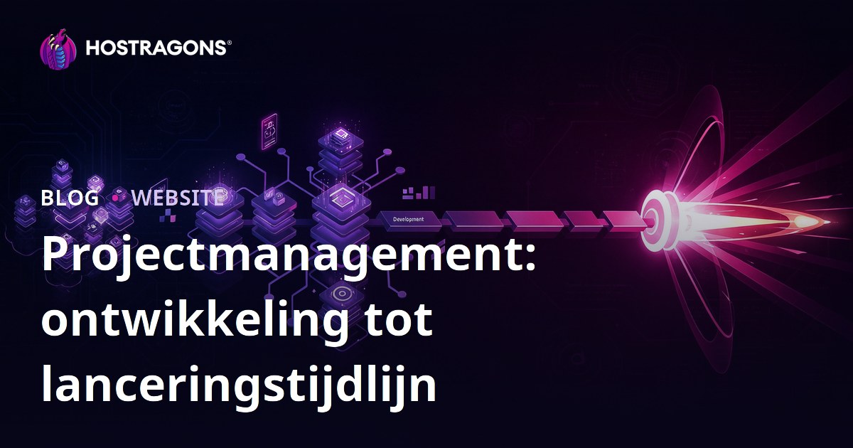 Projectmanagement: ontwikkeling tot lanceringstijdlijn