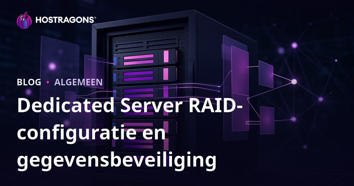 Dedicated Server RAID-configuratie en gegevensbeveiliging
