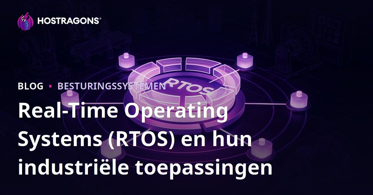 Real-Time Operating Systems (RTOS) en hun industriële toepassingen