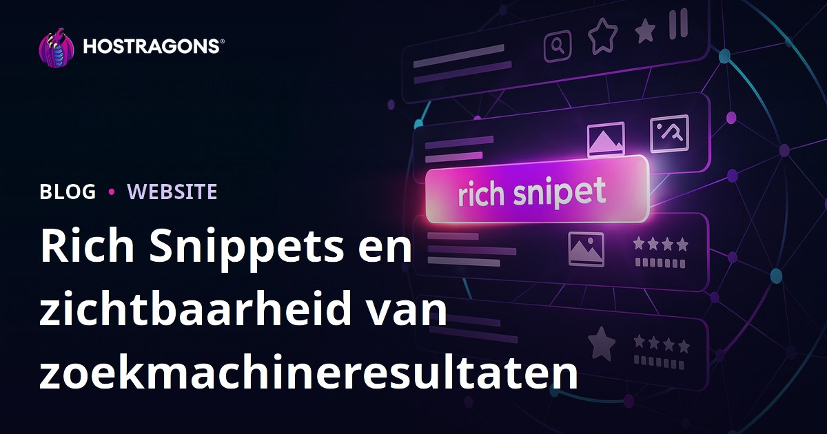 Rich Snippets en zichtbaarheid van zoekmachineresultaten