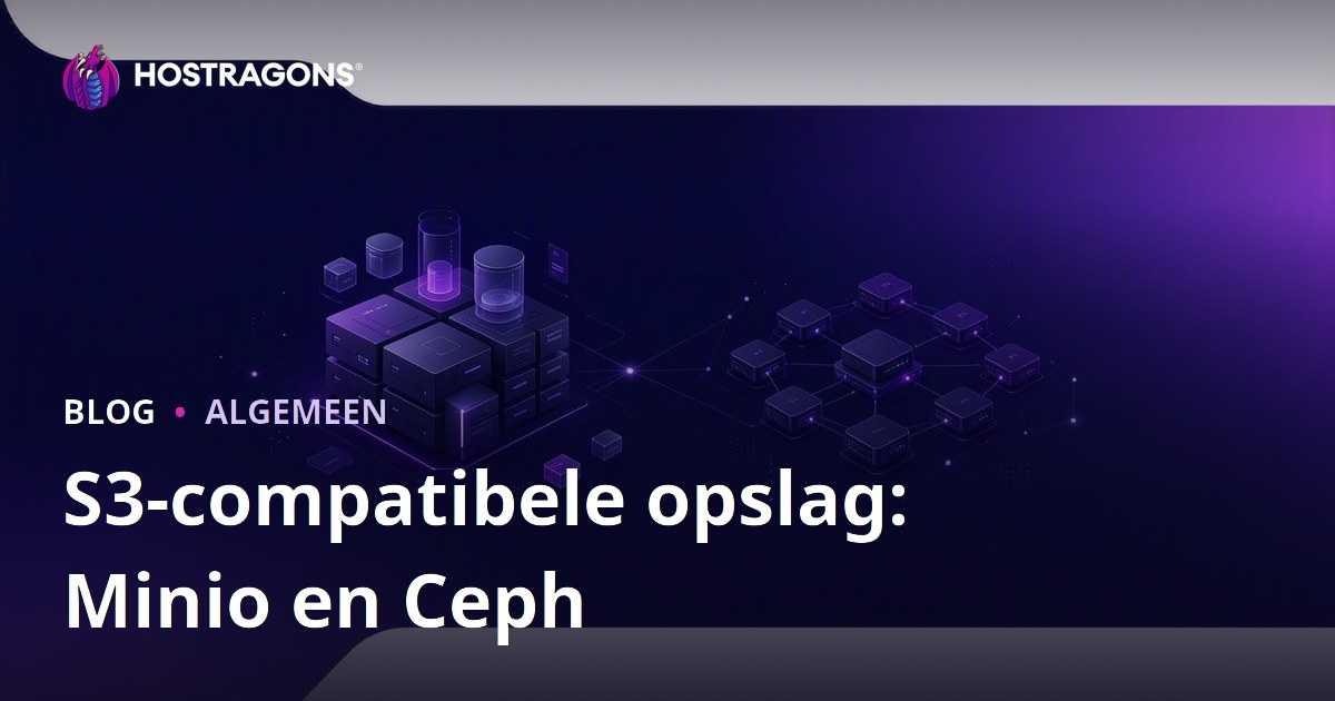 S3-compatibele opslag: Minio en Ceph