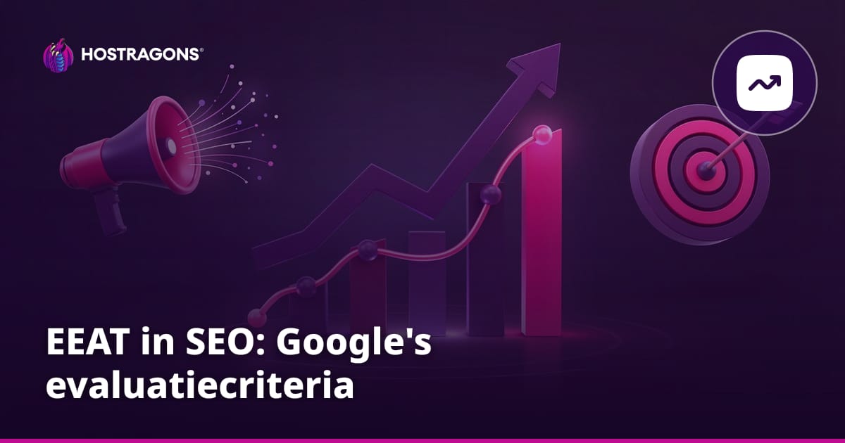 EEAT in SEO: Google's evaluatiecriteria