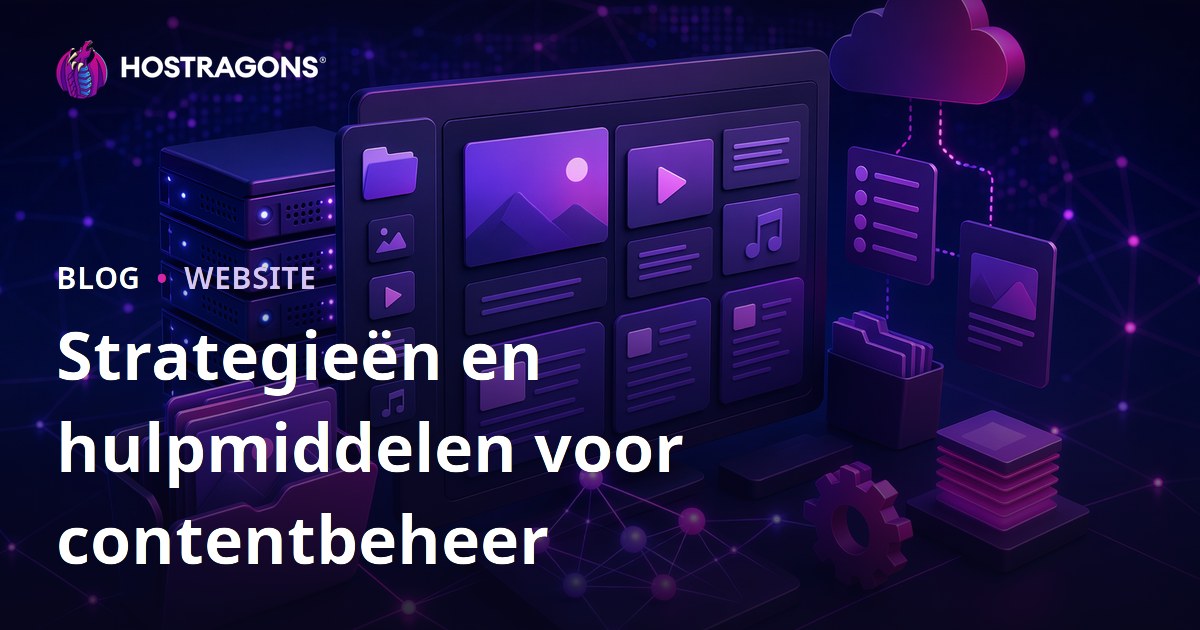 Strategieën en hulpmiddelen voor contentbeheer