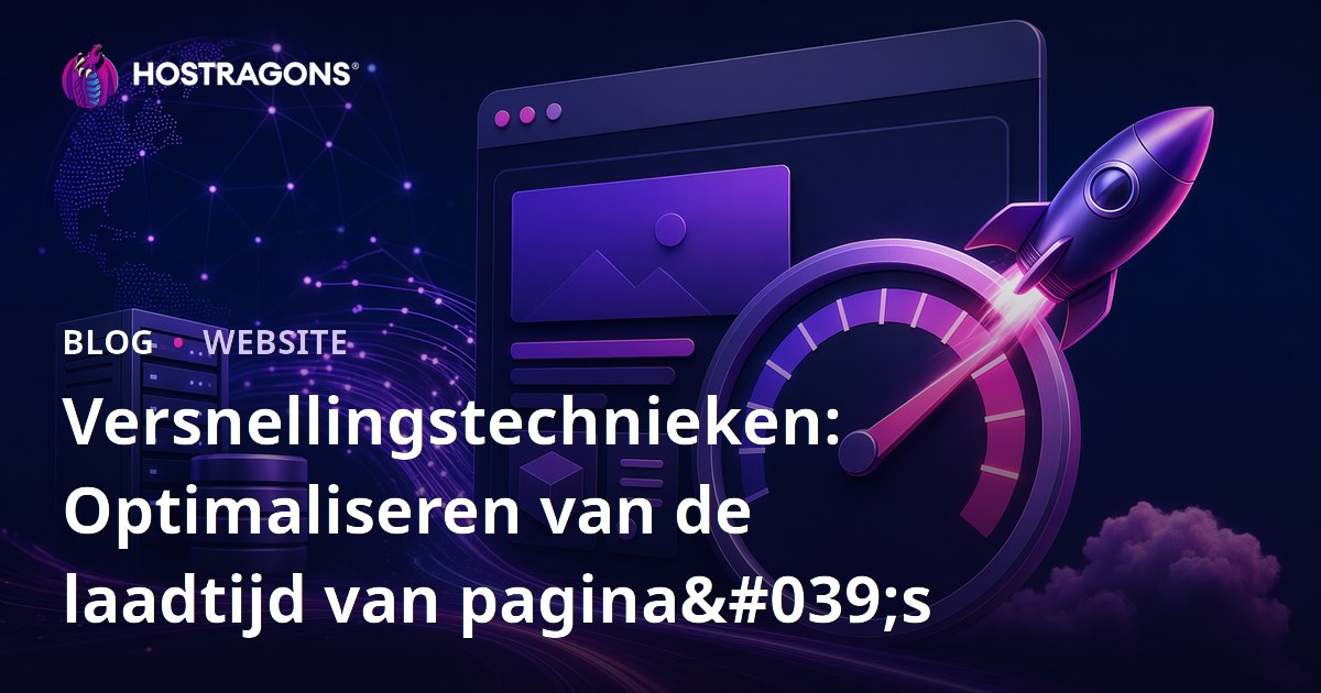 Versnellingstechnieken: Optimaliseren van de laadtijd van pagina's