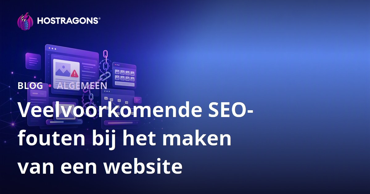 Veelvoorkomende SEO-fouten bij het maken van een website