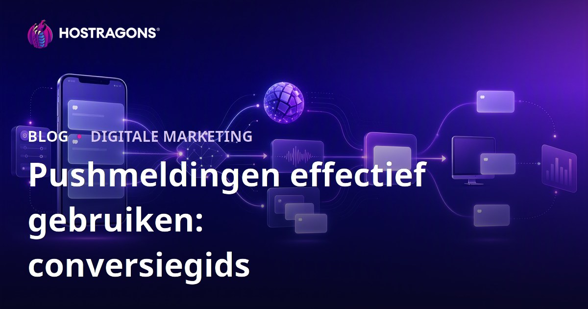 Pushmeldingen effectief gebruiken: conversiegids