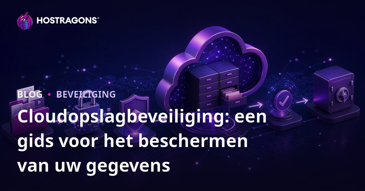 Cloudopslagbeveiliging: een gids voor het beschermen van uw gegevens