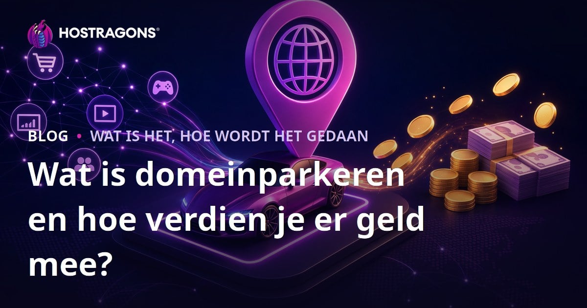 Wat is domeinparkeren en hoe verdien je er geld mee?