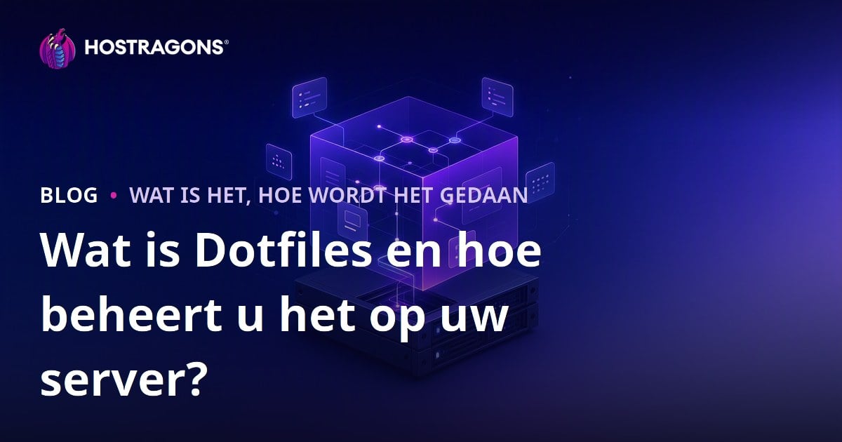 Wat is Dotfiles en hoe beheert u het op uw server?
