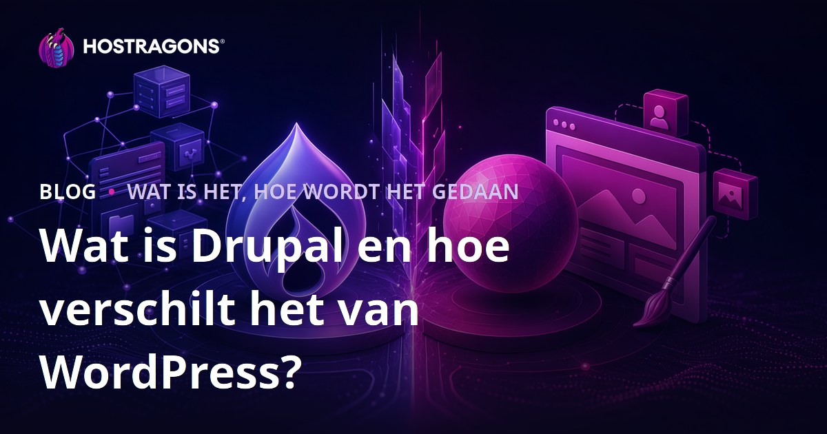 Wat is Drupal en hoe verschilt het van WordPress?