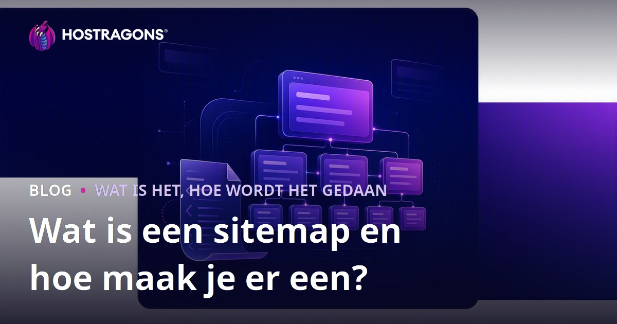 Wat is een sitemap en hoe maak je er een?