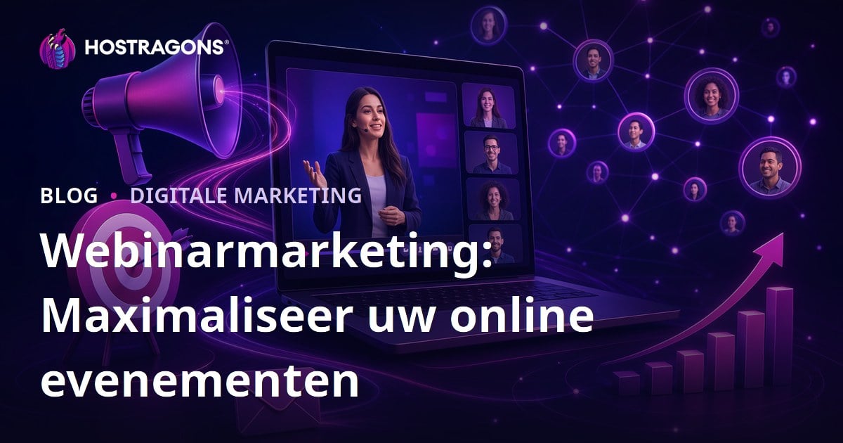 Webinarmarketing: Maximaliseer uw online evenementen