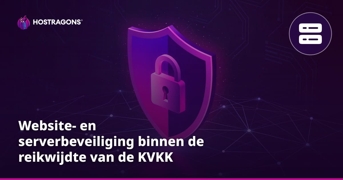 Website- en serverbeveiliging binnen de reikwijdte van de KVKK