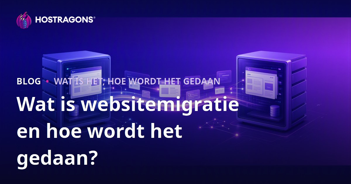 Wat is websitemigratie en hoe wordt het gedaan?