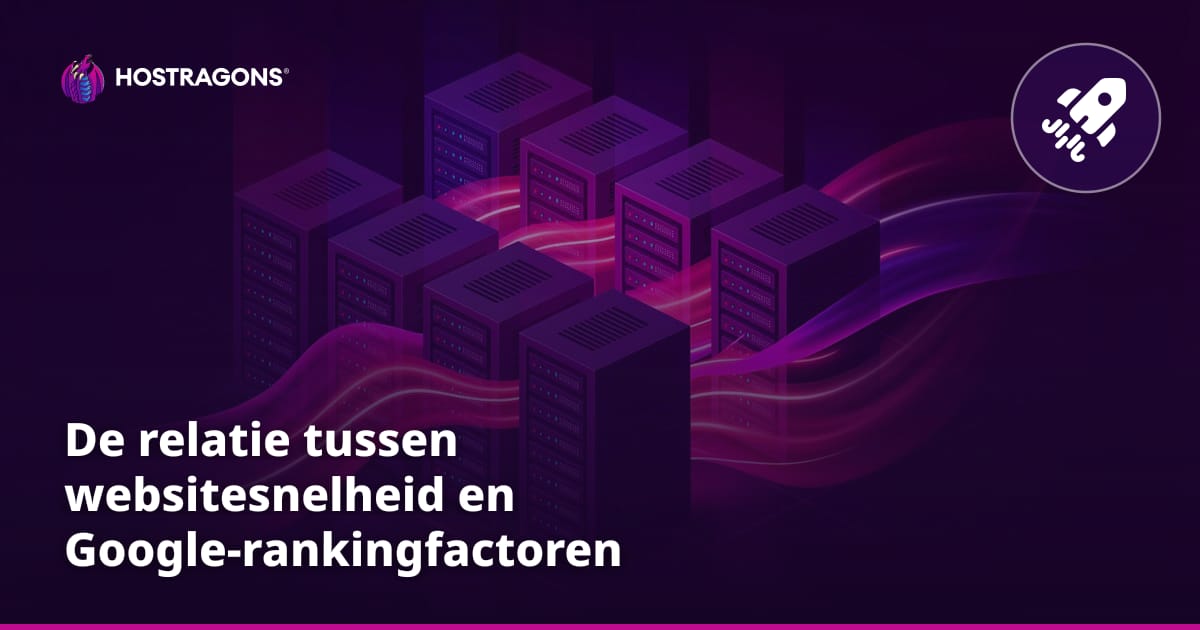De relatie tussen websitesnelheid en Google-rankingfactoren