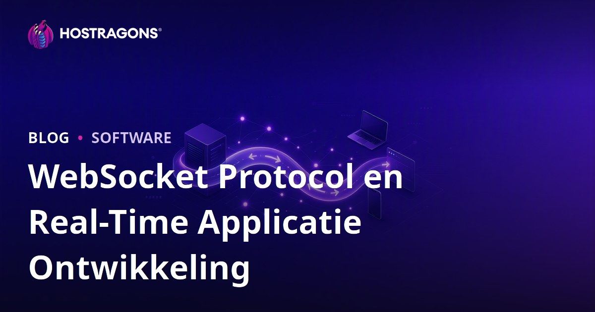 WebSocket Protocol en Real-Time Applicatie Ontwikkeling